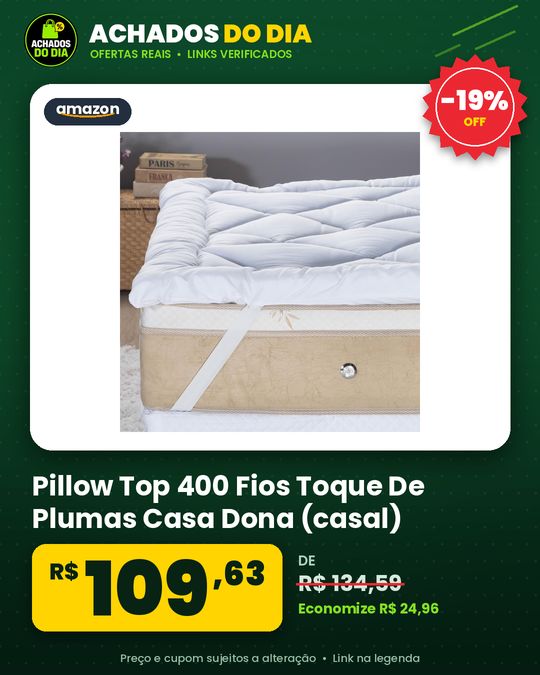 Pillow Top 400 Fios Toque De Plumas Casa Dona (casal)