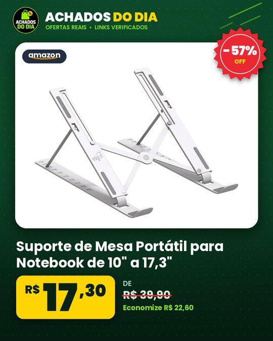 Suporte de Mesa Portátil para Notebook/Laptop de 10" a 17,3", 10 Níveis de Regulagem, Dobrável
