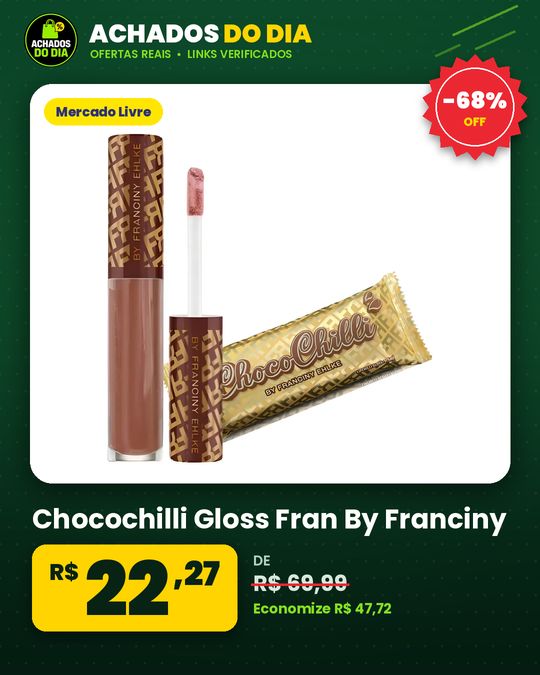 Chocochilli Gloss Fran By Franciny