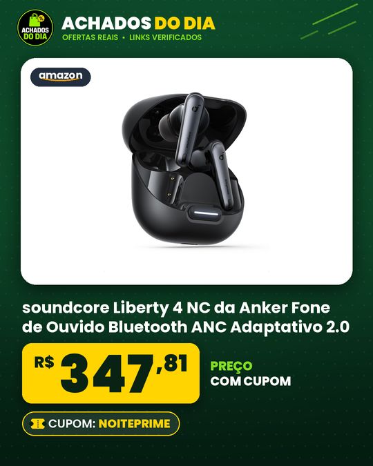 soundcore Liberty 4 NC da Anker Fone de Ouvido Bluetooth ANC Adaptativo 2.0