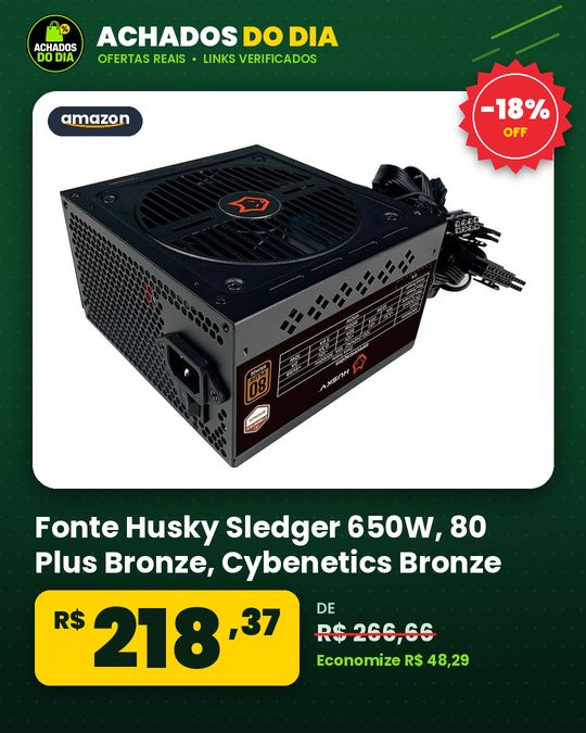 Fonte Husky Sledger 650W, 80 Plus Bronze, Cybenetics Bronze, Pfc ativo, Bivolt Hfn650pt