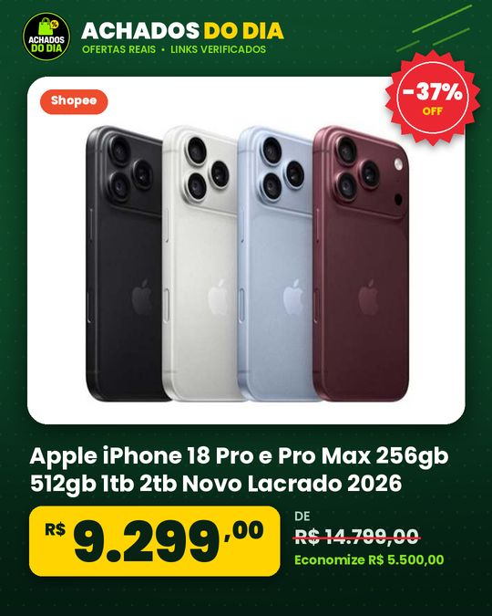 Apple iPhone 18 Pro e Pro Max 256gb 512gb 1tb 2tb Novo Lacrado 2026