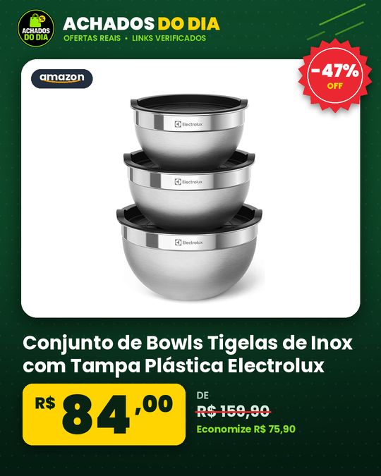 Conjunto de Bowls Tigelas de Inox com Tampa Plástica Electrolux