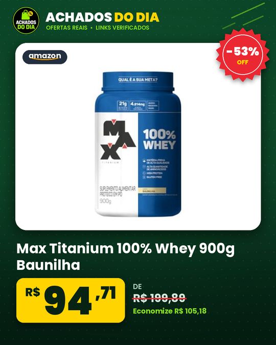 Max Titanium 100% Whey 900g Baunilha