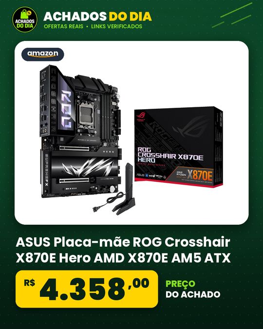 ASUS Placa-mãe ROG Crosshair X870E Hero AMD X870E AM5 ATX Advanced AI PC Ready 18+2+2