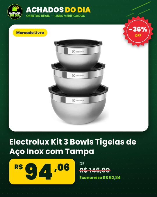 Electrolux Kit 3 Bowls Tigelas de Aço Inox com Tampa Plástica 1,4L 2L e 2,6L