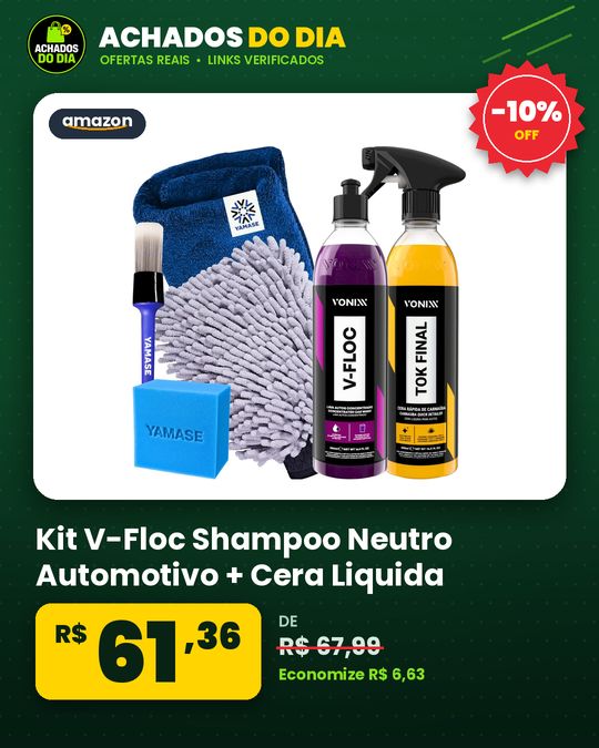 Kit V-Floc Shampoo Neutro Automotivo + Cera Liquida Protetora Tok Final Vonixx