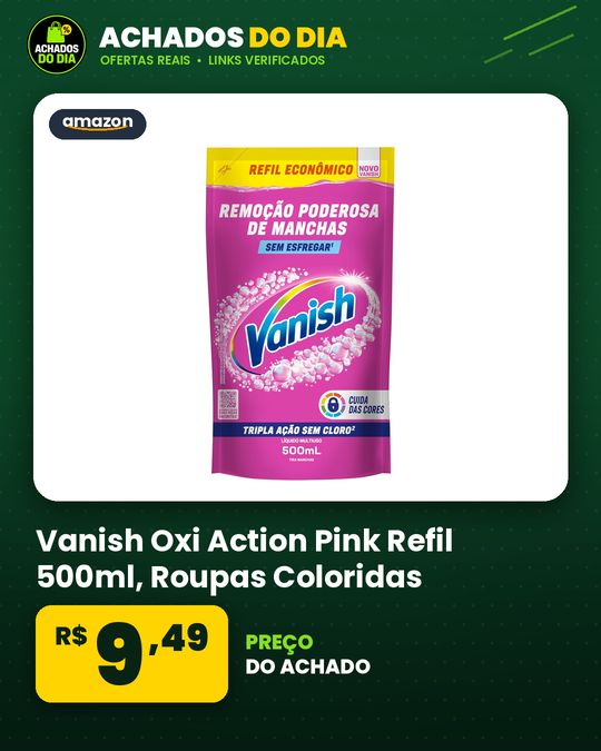Vanish Oxi Action Pink Refil 500ml - Roupas Coloridas
