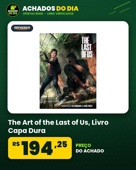 The Art of the Last of Us - Livro Capa Dura