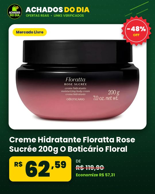 Creme Hidratante Floratta Rose Sucrée 200g O Boticário Floral