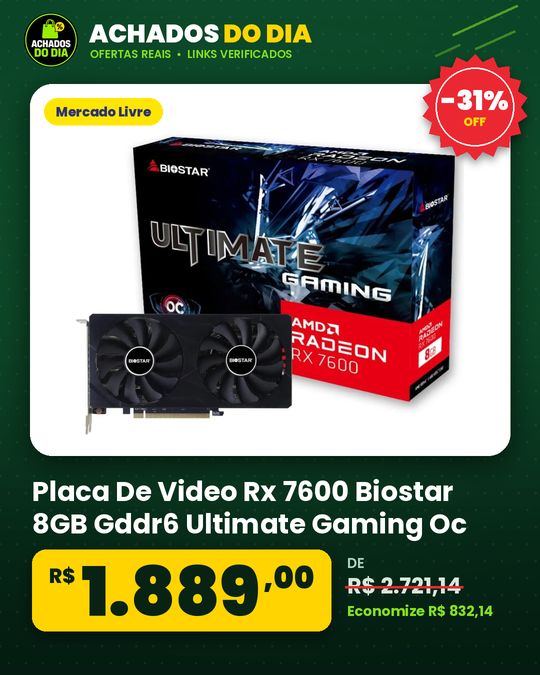 Placa De Video Rx 7600 Biostar 8GB Gddr6 Ultimate Gaming Oc