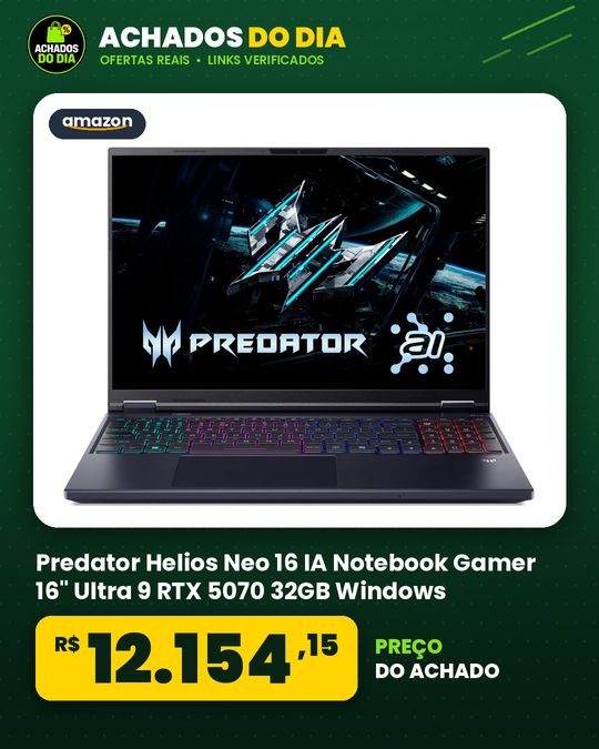Predator Helios Neo 16 IA Notebook Gamer 16" Ultra 9 RTX 5070 32GB Windows