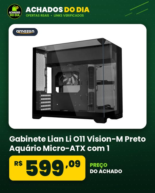 Gabinete Lian Li O11 Vision-M Preto Aquário Micro-ATX com 1 Fan 140 mm Painéis Triplos em Vidro Temperado com