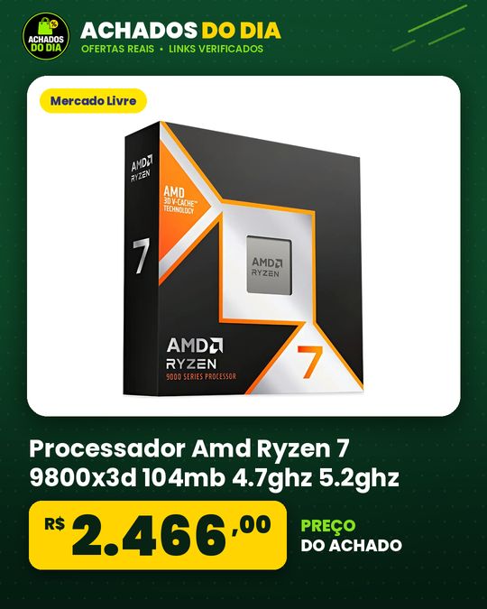 Processador Amd Ryzen 7 9800x3d 104mb 4.7ghz 5.2ghz