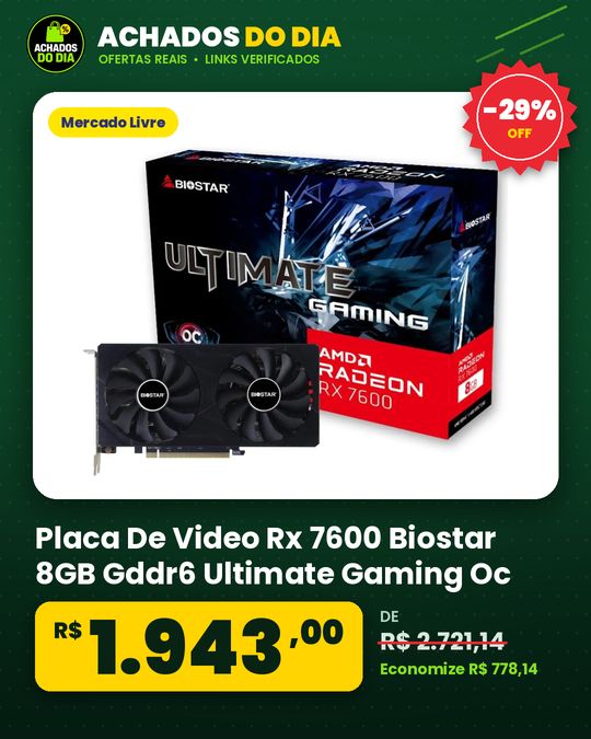 Placa De Video Rx 7600 Biostar 8GB Gddr6 Ultimate Gaming Oc