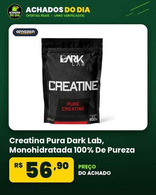 Creatina Pura Dark Lab, Monohidratada 100% De Pureza, Sem Glúten, Sem Sabor (600g)