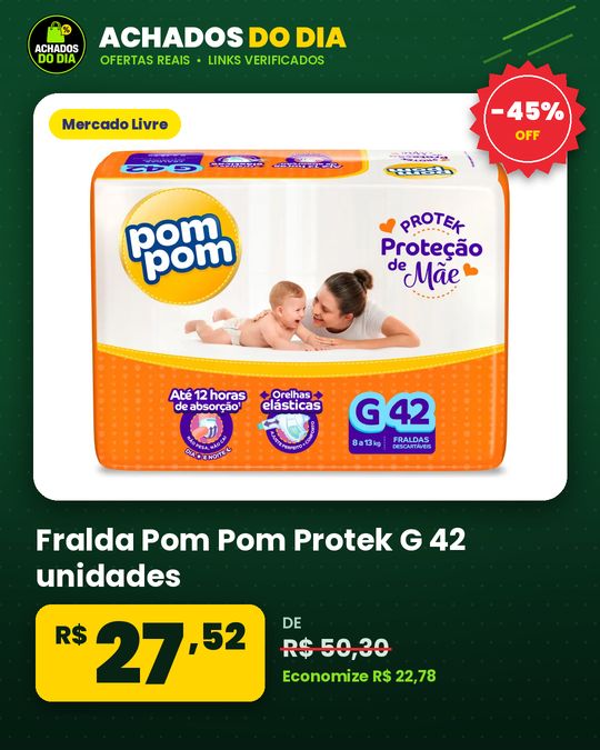 Fralda Pom Pom Protek G 42 unidades