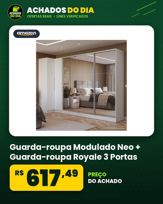 Guarda-roupa Modulado Neo + Guarda-roupa Royale 3 Portas